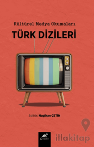 Kültürel Medya Okumaları - Türk Dizileri