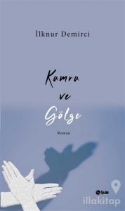 Kumru ve Gölge