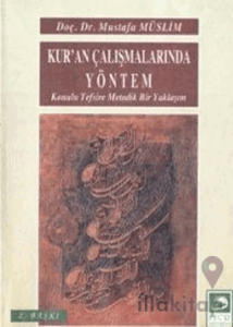 Kur’an Çalışmalarında Yöntem