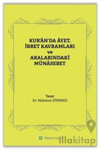 Kur’an’da Ayet, İbret Kavramları ve Aralarındaki Münasebet