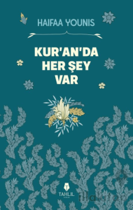 Kur’an’da Her Şey Var