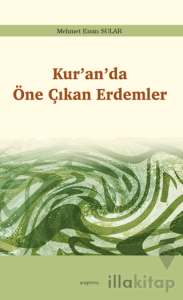 Kur’an’da Öne Çıkan Erdemler