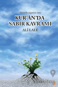 Kur’ân’da Sabır Kavramı