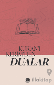 Kur’an’ı Kerim’den Dualar