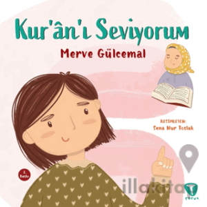 Kur’an’ı Seviyorum