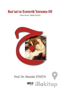 Kur’an’ın Ezoterik Yorumu - III