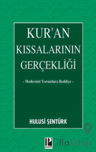 Kur’an Kıssalarının Gerçekliği