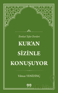 Kur’an Sizinle Konuşuyor İlimkat Tefsir Dersleri