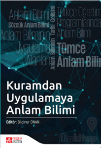 Kuramdan Uygulamaya Anlam Bilimi