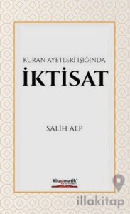 Kuran Ayetleri Işığında İktisat