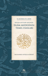 Kur'an Ayetleri Işığında İslam Akidesinin Temel Esasları