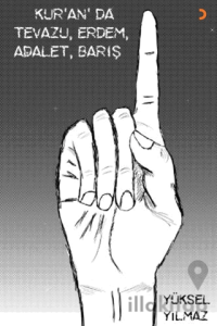 Kuran’da Tevazu, Erdem, Adalet, Barış