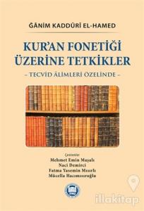 Kur'an Fonetiği Üzerine Tetkikler (Ciltli)