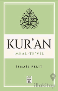 Kuran-ı Kerim Meal – Te’vil (Mushaf Tertibine Göre)