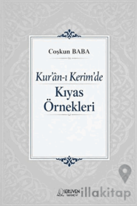 Kur'an-ı Kerim'de Kıyas Örnekleri