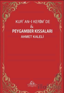 Kur'an-ı Kerim'de ve Peygamber Kıssaları