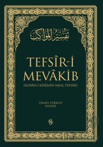Kur'an-ı Kerim'in Meal Tefsiri - Tefsir-i Mevakib (2 Cilt)