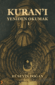 Kuran’ı Yeniden Okumak 1