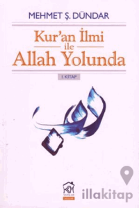 Kur'an İlmi ile Allah Yolunda 1. Kitap