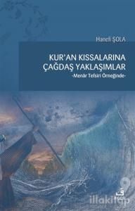 Kur'an Kıssalarına Çağdaş Yaklaşımlar