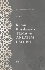 Kur'an Kıssalarında Tema ve Anlatım Üslubu
