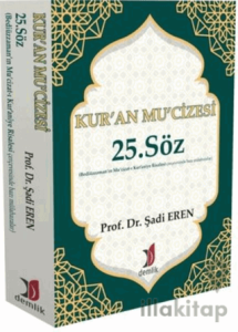 Kur'an Mu’cizesi - 25. Söz