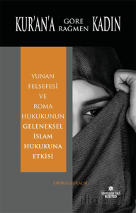 Kur'an'a Rağmen Kadın