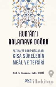 Kur'an'ı Anlamaya Doğru