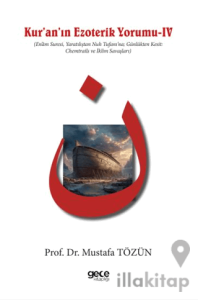Kur'an'ın Ezoterik Yorumu IV