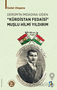 Kürdistan Fedaisi Muşlu Hilmi Yıldırım