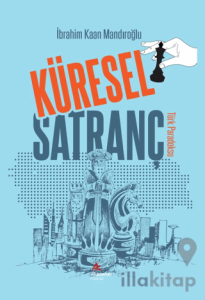 Küresel Satranç Türk Paradoks