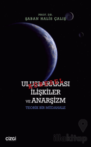 Küresel Uluslararası İlişkiler ve Anarşizm