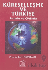 Küreselleşme ve Türkiye Sorunlar ve Çözümler