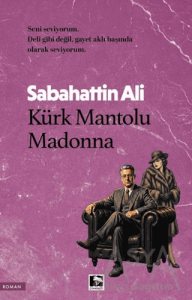 Kürk Mantolu Madonna