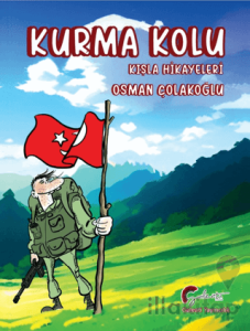 Kurma Kolu, Kışla Hikayeleri
