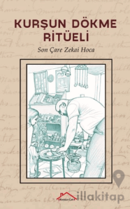 Kurşun Dökme Ritüeli