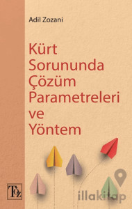 Kürt Sorununda Çözüm Parametreleri ve Yöntem