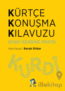 Kürtçe Konuşma Kılavuzu - Kendi Kendine