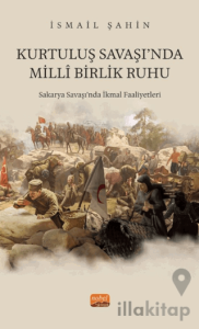 Kurtuluş Savaşı‘nda Milli Birlik Ruhu