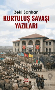 Kurtuluş Savaşı Yazıları