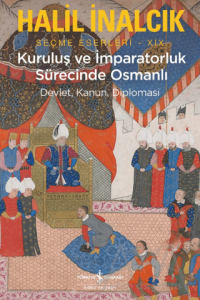 Kuruluş ve İmparatorluk Sürecinde Osmanlı