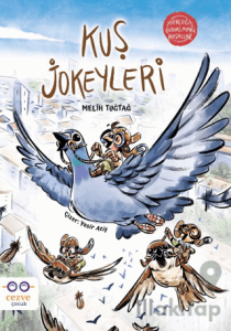 Kuş Jokeyleri - Gerçeği Gıdıklayan Masallar