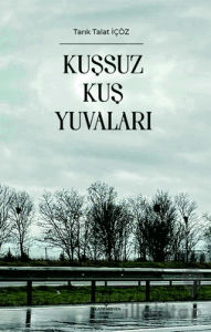 Kuşsuz Kuş Yuvaları
