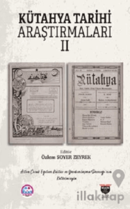 Kütahya Tarihi Araştırmaları II