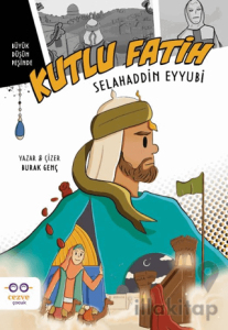 Kutlu Fatih Selahaddin Eyyubi