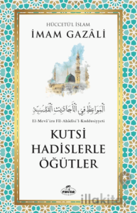 Kutsi Hadislerle Öğütler