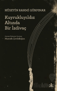 Kuyrukluyıldız Altında Bir İzdivaç