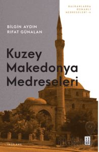 Kuzey Makedonya Medreseleri