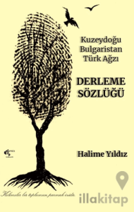 Kuzeydoğu Bulgaristan Tür Ağızı Derleme Sözlüğü