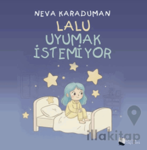 Lalu Uyumak İstemiyor